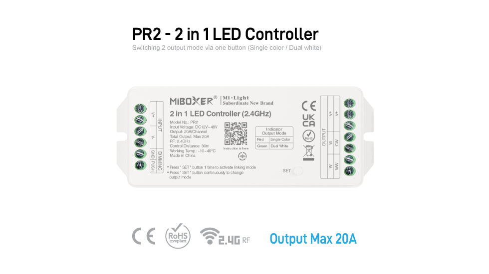 PR2, 2 in 1 LED Controller (2.4GHz) Output Max 20A